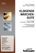 Klingende Märchensuite, Tillo Schlunck, Jürgen Schmieder, Akkordeonorchester, Jugendorchester, Elementarstufe, leicht-mittelschwer, Akkordeon Noten
