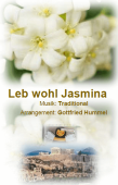 Leb Wohl, Jasmina, Gottfried Hummel, Akkordeonorchester, Schlager, Evergreen, Unterhaltungsmusik, mittelschwer, Easy-Stimme, Akkordeon Noten, Sommerkonzert, Unterhaltungsauftritt