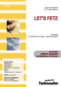 Let's Fetz, Jürgen Schmieder, Luigi Palermo, Schülerorchester, Akkordeonorchester, Kiddystimme, sehr leicht, Akkordeon Noten