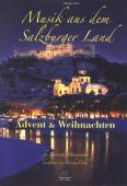 Musik aus dem Salzburger Land - Advent & Weihnachten, Michael Uhr, Albert H. Reiterer, Heidelore Schauer, Steirische Harmonika, Griffschrift, Spielheft, Soloband, Volksmusik, Adventslieder, Weihnachtslieder, Salzburger Advent, Adventssingen, Volksmusik No