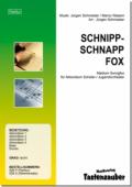 Schnipp-Schnapp Fox, Jürgen Schmieder, Marco Wasem, Akkordeonorchester, Swingfox, leicht, Ohrwurmgarantie, Akkordeon Noten