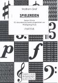 Spielereien, Wolfram Graf, Wolfgang Ruß-Plötz, Akkordeonorchester, Akkordeonensemble, 7 Sätze, Konzertstück, Wertungsstück, Wettbewerbsliteratur, leicht-mittelschwer, Elementarstufe, Akkordeon Noten