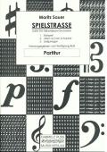 Spielstrasse, Moritz Sauer, Schülerorchester, Jugendorchester, Akkordeonorchester, Suite in 3 Sätzen, Originalkomposition, Konzertstück, Wertungsstück, Wettbewerbsliteratur, leicht, Elementarstufe, Akkordeon Noten