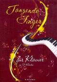 Tanzende Finger, Pascale Petersen, Spielheft, Klavier, Piano, Soloband, Fingertechnik, Noten für Klavier, Noten für Piano, Originalkompositionen, Cover