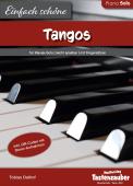Einfach schöne Tangos für Klavier