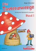 Die Tastenzwerge Band 1