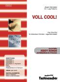 Voll cool!, Jürgen Schmieder, Luigi Palermo, Schülerorchester, Akkordeonorchester, Pop Cha-Cha, sehr leicht, Kiddystimme, Originalkomposition, Originalmusik, Anfänger, erste Orchesterstücke, erste Erfahrungen im Orchesterspiel, Akkordeon Noten