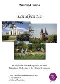 Landpartie, Winfried Funda, Akkordeon-Orchester, Suite in 3 Sätzen, mittelschwer, Akkordeon Noten, Originalmusik, Originalkomposition