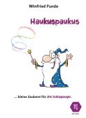 Haukuspaukus | für drei Schlagzeuger