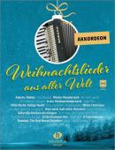 Weihnachtslieder aus aller Welt, Uwe Sieblitz, Akkordeon-Solo, Standardbass MII, Spielheft, Soloband, Weihnachten, Weihnachtsheft, Weihachtsnoten, leicht-mittelschwer, Audio-Stream, Hörbeispiele, Play-Alongs, Akkordeon Noten, Cover