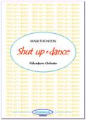 Shut Up and Dance, Walk The Moon, Reinhold Michelis, Akkordeon-Orchester, Konzert-Opener, mittelschwer, Akkordeon Noten