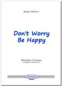 Don't Worry Be Happy, Bobby McFerrin, Wolfgang Ruß, Akkordeon-Orchester, Nummer-eins-Hit, Shuffle, Reggae, mittelschwer, Akkordeon Noten