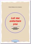 Let Me Entertain You, Robbie Williams, Guy Chambers, Ralf Schwarzien, Akkordeon-Orchester, mittelschwer, mit Easystimme, Konzert-Opener, Unterhaltungskonzert, Megahit, Rock und Pop, Akkordeon Noten