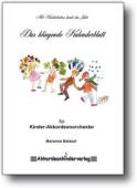 Das klingende Kalenderblatt, Marianne Baldauf, Akkordeon-Schülerorchester, Minimusical, leicht, Kinderstimme, Easy-Stimme, erste Orchesererfahrungen, Akkordeon Noten